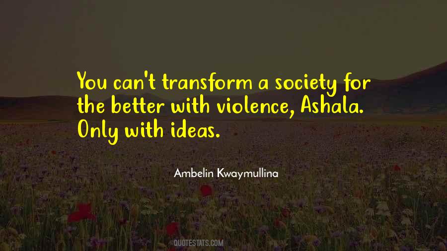 Quotes About A Dystopian Society #1523589