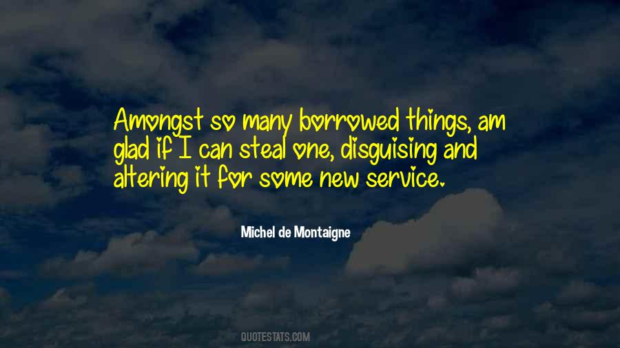 Quotes About Borrowed Things #808696