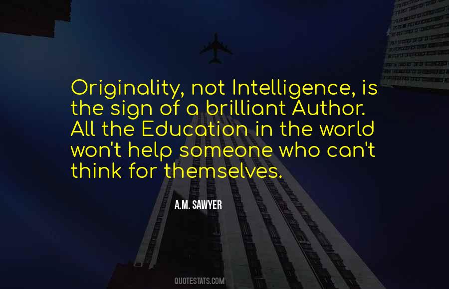 Brilliant Author Quotes #692119