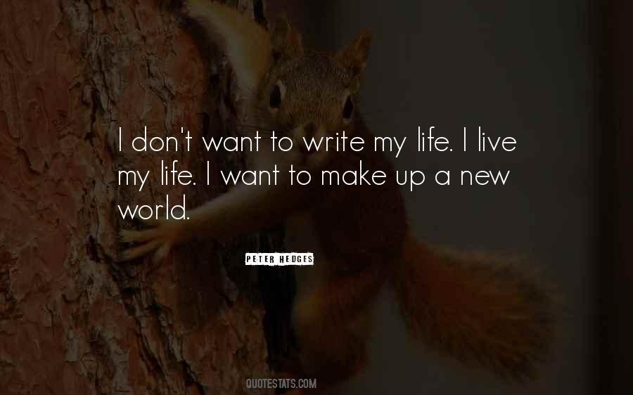I Live My Life Quotes #1288872