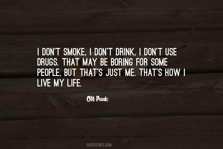 I Live My Life Quotes #1630302