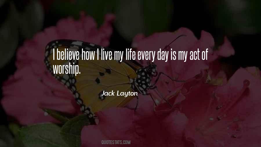 I Live My Life Quotes #379566