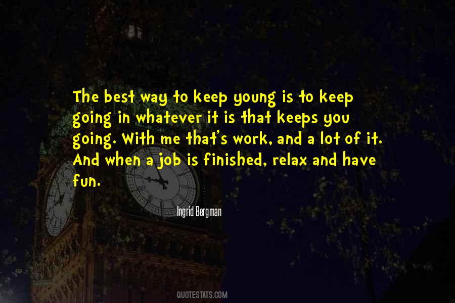 Quotes About Having Fun When You're Young #248104