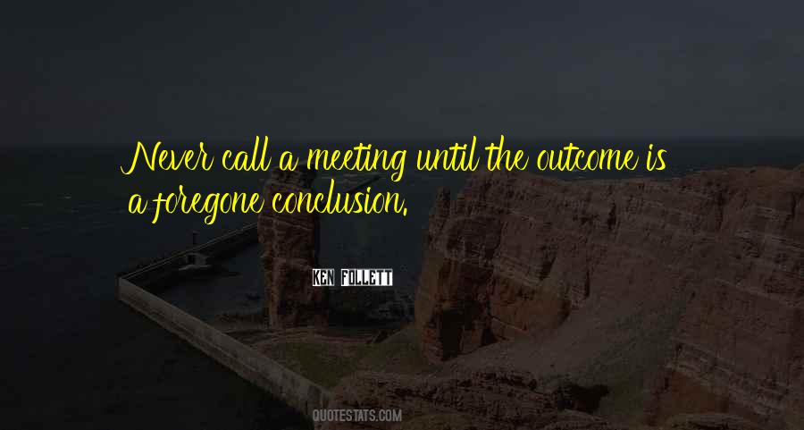 Quotes About A Meeting #1110035