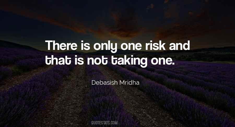 Not Taking Risk Quotes #1218921