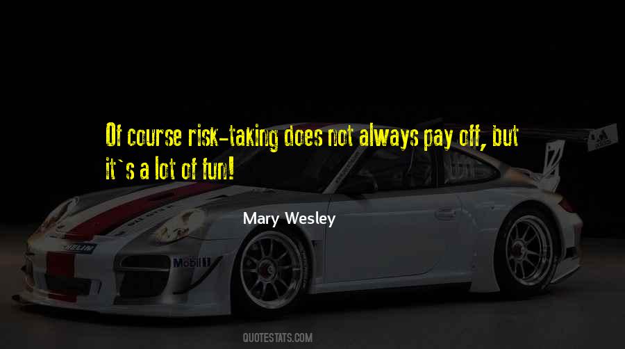 Not Taking Risk Quotes #1582264