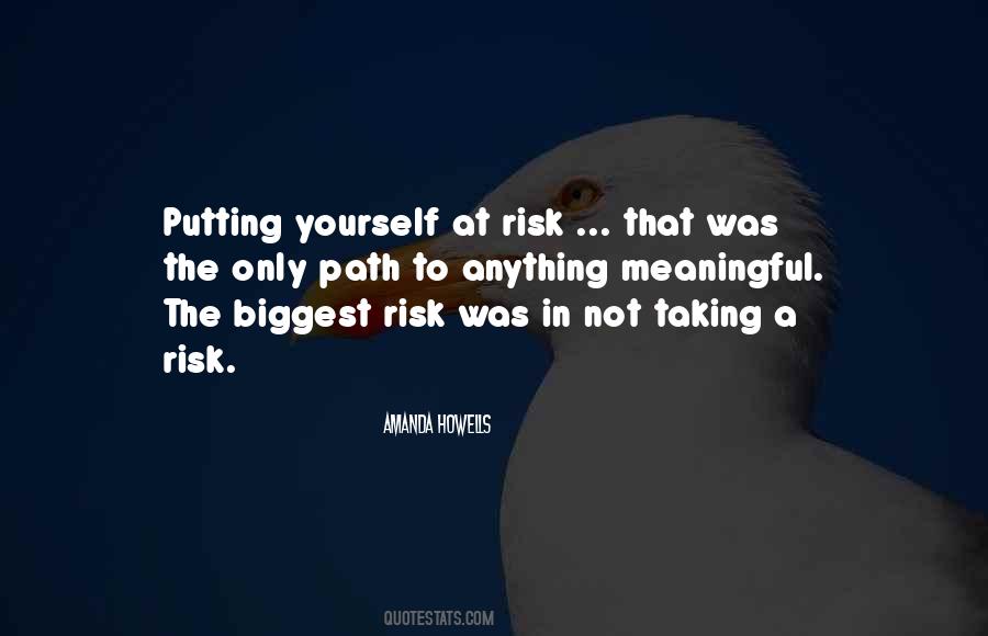 Not Taking Risk Quotes #563009