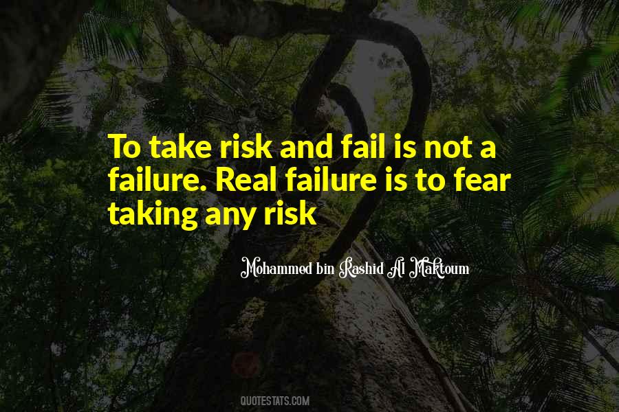 Not Taking Risk Quotes #951468