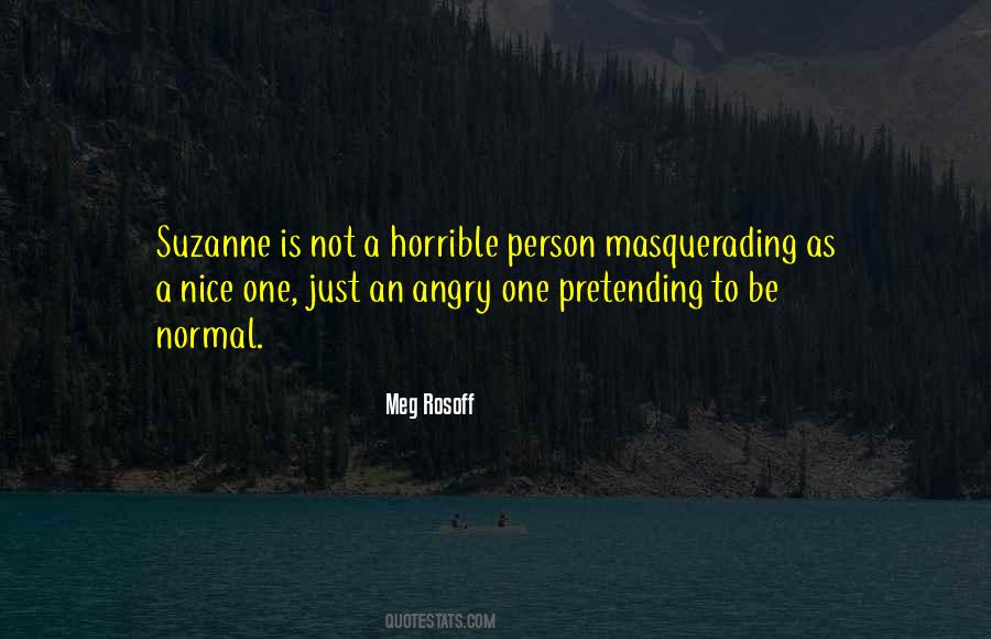 Quotes About Masquerading #345984