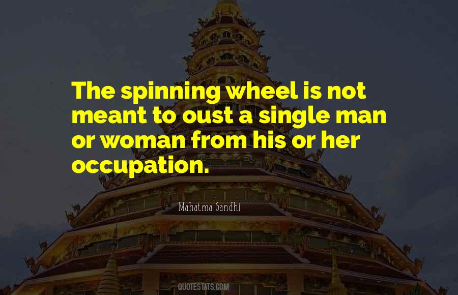 Quotes About Spinning Wheels #1427935