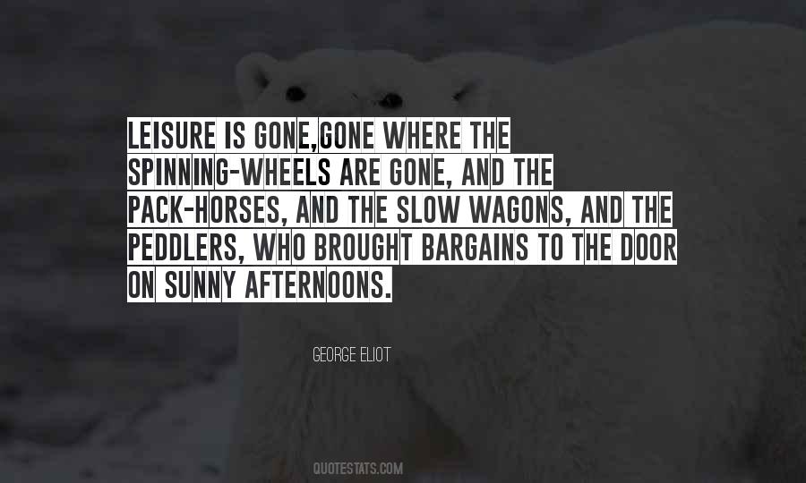 Quotes About Spinning Wheels #39558