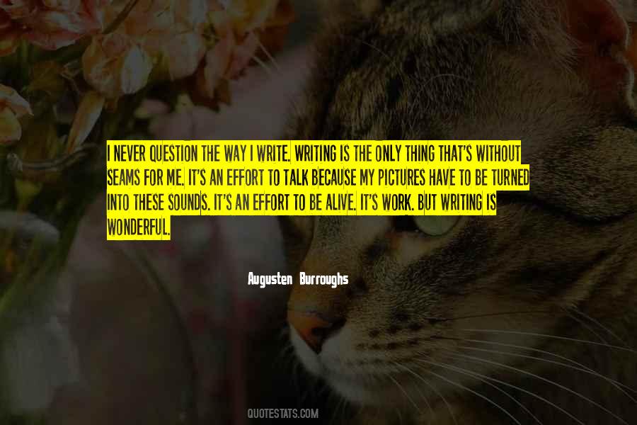 Writing Effort Quotes #1010862