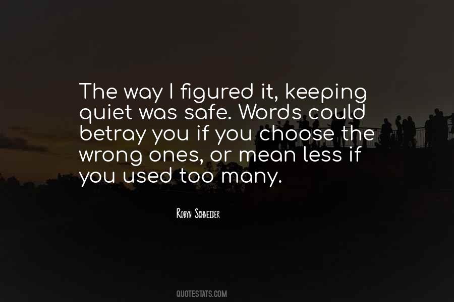 Quotes About The Words You Choose #1473322