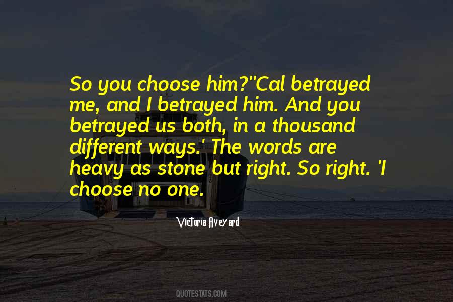 Quotes About The Words You Choose #1478105