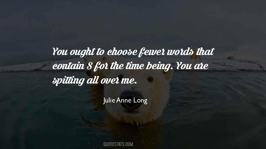 Quotes About The Words You Choose #1582194