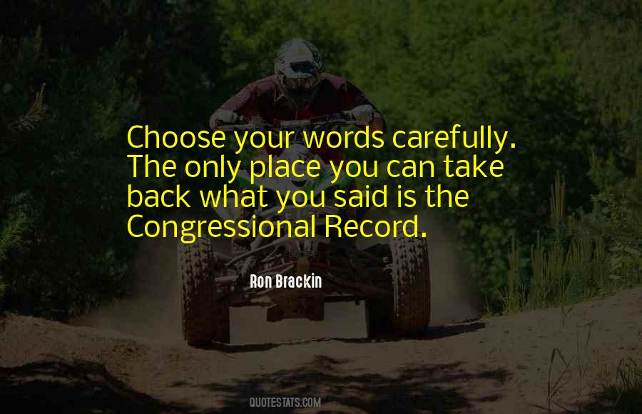 Quotes About The Words You Choose #1729267
