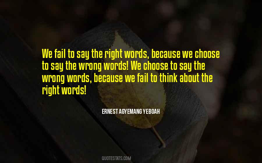 Quotes About The Words You Choose #1836445