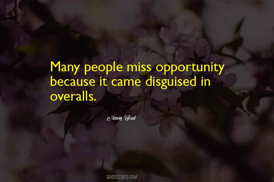 Quotes About Missing The Opportunity #1154098