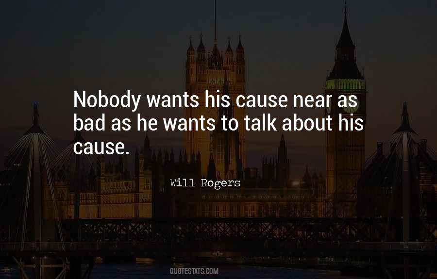 Quotes About Nobody To Talk To #299472