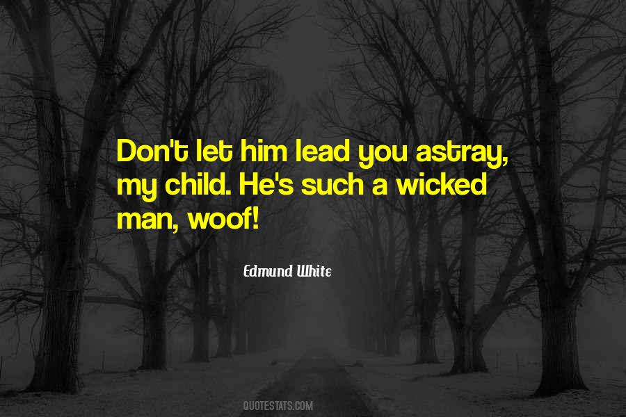 Quotes About Wicked Man #272274