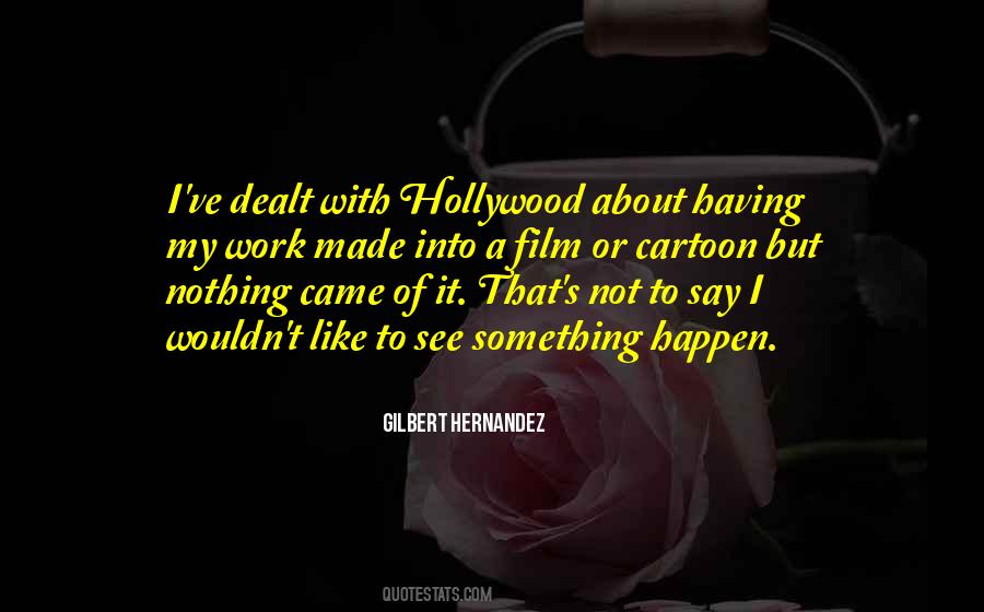 Having Nothing To Say Quotes #1263154