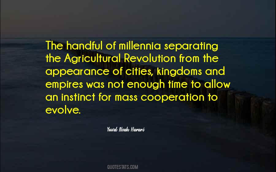 Quotes About Agricultural Revolution #914945