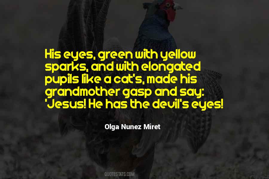 Quotes About Devil Eyes #1558051