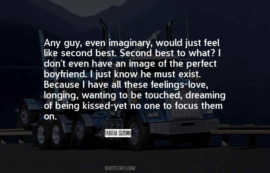 Perfect Guy Would Quotes #110175