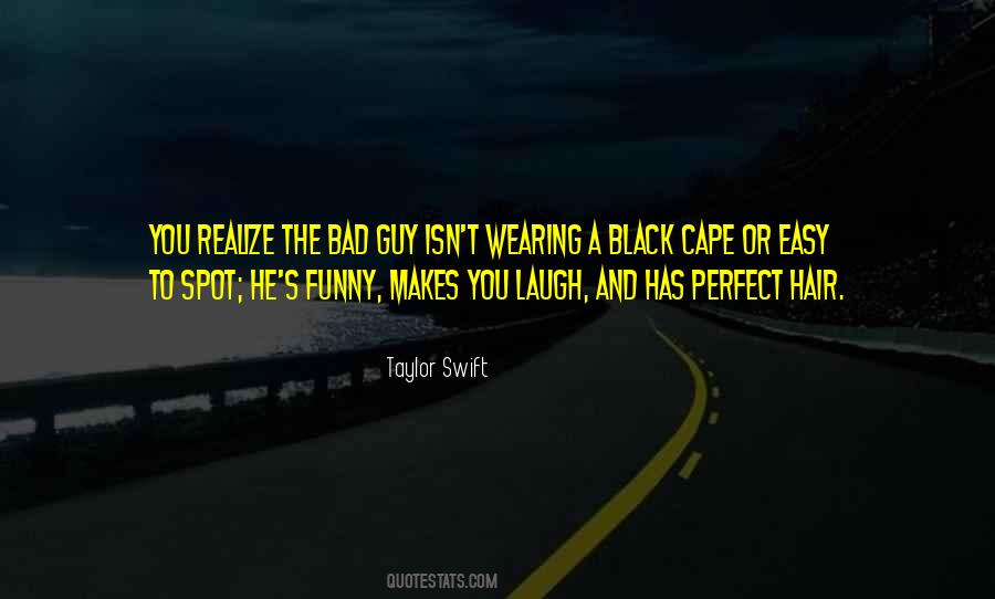 Perfect Guy Would Quotes #641020