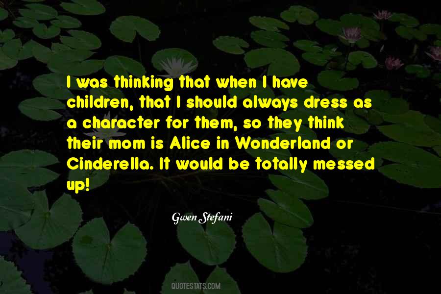 Quotes About Alice From Alice In Wonderland #586698