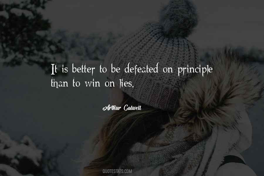 Better To Be Quotes #1445679