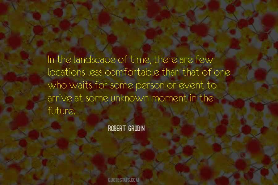 Quotes About The Unknown Future #1206467