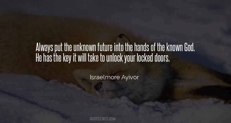 Quotes About The Unknown Future #1230622