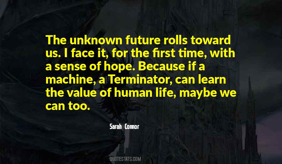 Quotes About The Unknown Future #174881