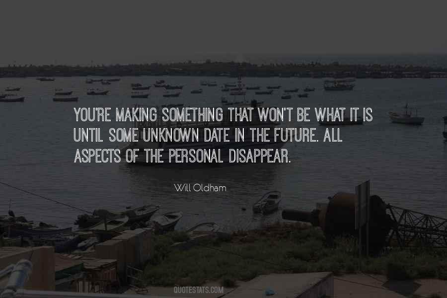 Quotes About The Unknown Future #919372