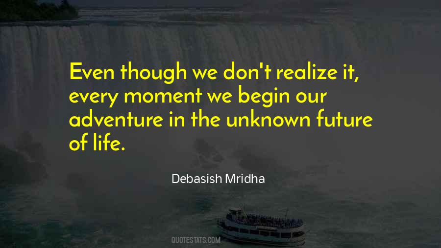 Quotes About The Unknown Future #95469
