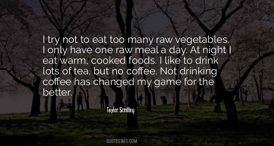 Quotes About Drinking Coffee #1178682