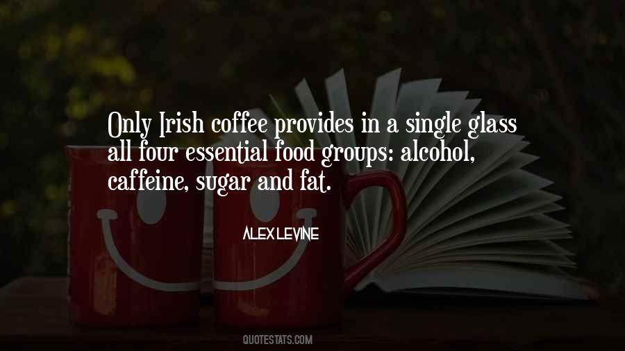 Quotes About Drinking Coffee #1438594