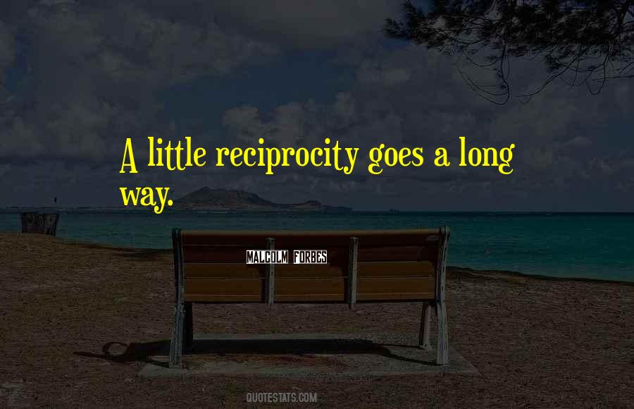 Quotes About Reciprocity #1410794