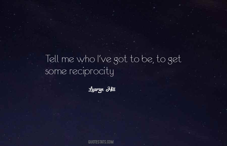 Quotes About Reciprocity #894445