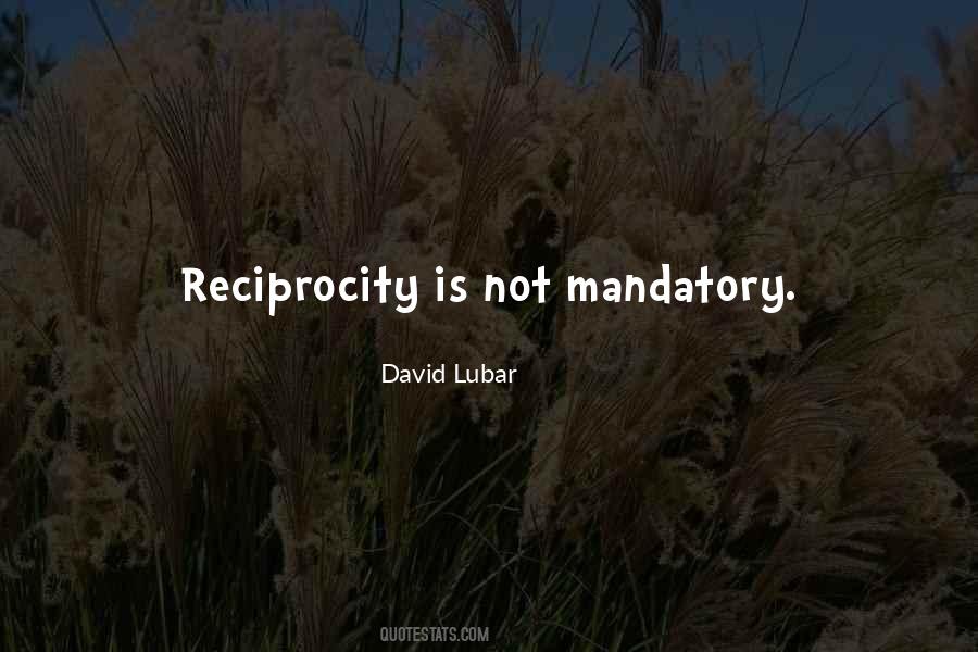 Quotes About Reciprocity #978973