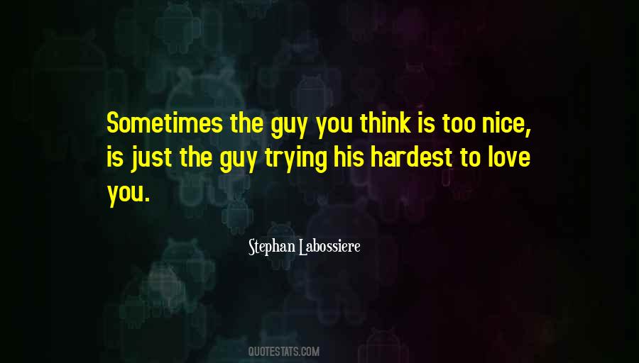 Trying My Hardest Quotes #1142156