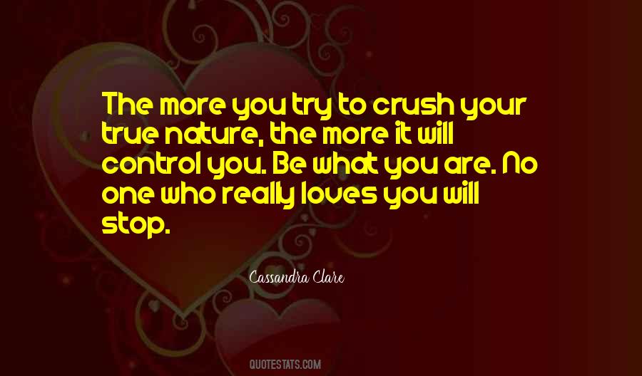Quotes About The One Who Loves You #763580