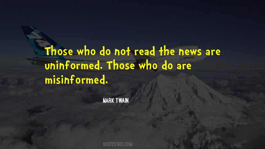Quotes About Misinformed #192714