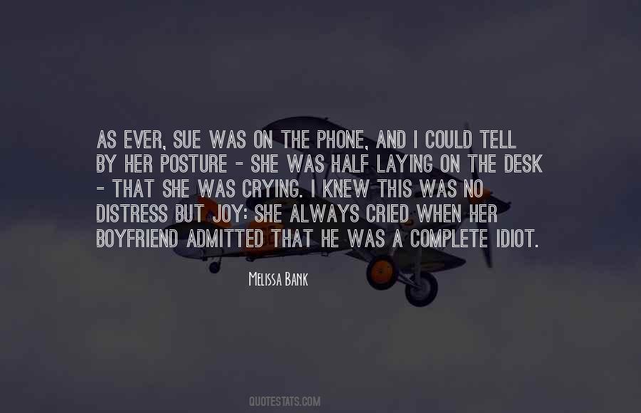 Always Crying Quotes #1149507