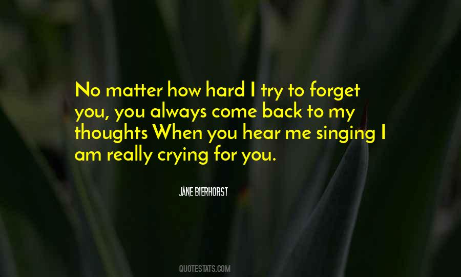 Always Crying Quotes #1284158