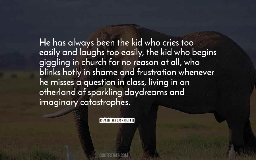 Always Crying Quotes #1471125