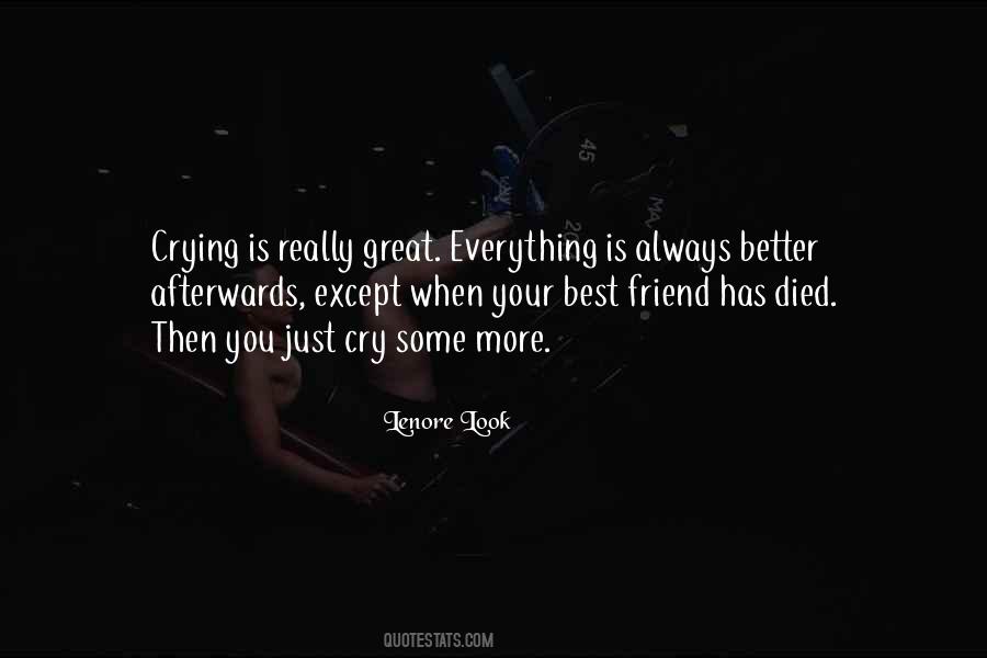 Always Crying Quotes #662937
