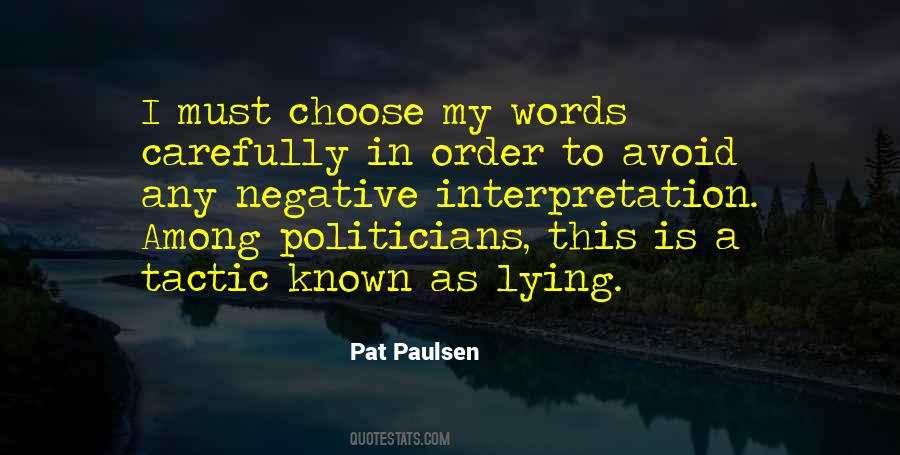Quotes About Lying Politicians #482275