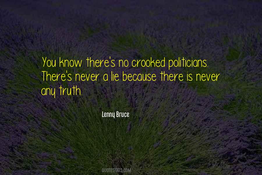 Quotes About Lying Politicians #565475